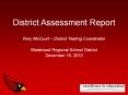 District Assessment Report PowerPoint PPT Presentation