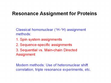 Resonance Assignment for Proteins