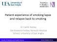 Patient experience of smoking lapse and relapse back to smoking PowerPoint PPT Presentation