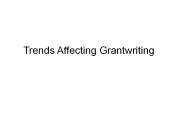 Trends Affecting Grantwriting