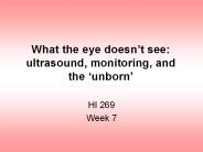 What the eye doesn