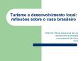 Turismo e desenvolvimento local: reflex PowerPoint PPT Presentation