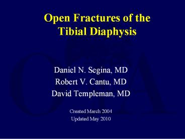 Open Fractures of the Tibial Diaphysis