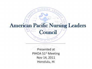 American Pacific Nursing Leaders Council