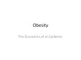 Obesity PowerPoint PPT Presentation