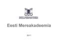 Eesti Mereakadeemia 2011 PowerPoint PPT Presentation
