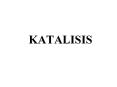 KATALISIS PowerPoint PPT Presentation