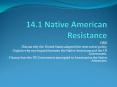 14.1 Native American Resistance PowerPoint PPT Presentation