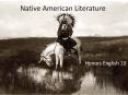 Native American Literature PowerPoint PPT Presentation
