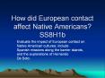 How did European contact affect Native Americans? SS8H1b PowerPoint PPT Presentation