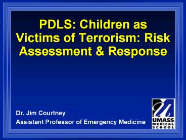 PDLS: Children as Victims of Terrorism: Risk Assessment