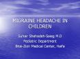 MIGRAINE HEADACHE IN CHILDREN PowerPoint PPT Presentation