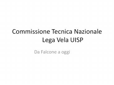 Commissione Tecnica NazionaleLega Vela UISP