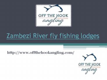 Zambezi River fly fishing lodges, South Africa Fishing Lodges