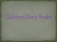 Children Story Books PowerPoint PPT Presentation