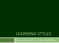 Learning Styles PowerPoint PPT Presentation