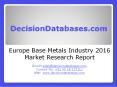 Europe Base Metals Industry: Market research, Company Assessment and Industry Analysis 2016 PowerPoint PPT Presentation