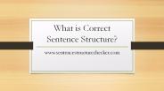 What is Correct Sentence Structure