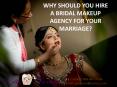 WHY SHOULD YOU HIRE A BRIDAL MAKEUP AGENCY FOR YOUR MARRIAGE? PowerPoint PPT Presentation