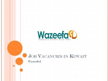 Job Vacancies in Kuwait