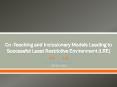 Co -Teaching and Inclusionary Models Leading to Successful Least Restrictive Environment (LRE) PowerPoint PPT Presentation