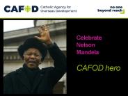 Celebrate Nelson Mandela CAFOD hero