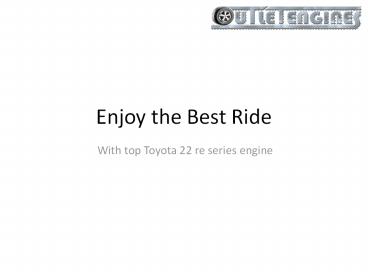 Enjoy the best ride