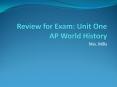 Review for Exam: Unit One AP World History PowerPoint PPT Presentation