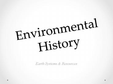 Environmental History