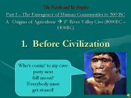 1. Before Civilization