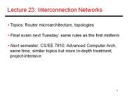 Lecture 23: Interconnection Networks