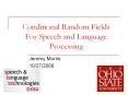 Conditional Random Fields For Speech and Language Processing PowerPoint PPT Presentation
