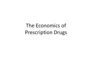 The Economics of Prescription Drugs