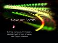 New Art Forms PowerPoint PPT Presentation
