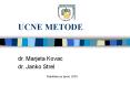 UCNE METODE PowerPoint PPT Presentation