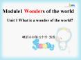 Module1 Wonders of the world PowerPoint PPT Presentation