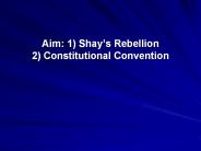 Aim: 1) Shay