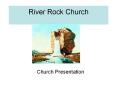 River Rock Church PowerPoint PPT Presentation