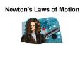Newton PowerPoint PPT Presentation