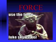 FORCE
