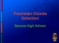 Freshman Course Selection PowerPoint PPT Presentation