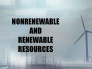 NONRENEWABLE%20AND%20RENEWABLE%20RESOURCES