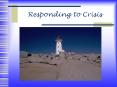 Responding to Crisis PowerPoint PPT Presentation
