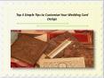 Top 4 Simple Tips to Customize Your Wedding Card Design PowerPoint PPT Presentation