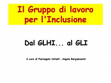 Il Gruppo di lavoro per l'Inclusione
