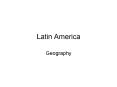 Latin America PowerPoint PPT Presentation