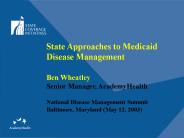 State Approaches to Medicaid Disease Management