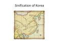 Sinification of Korea PowerPoint PPT Presentation