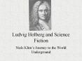 Ludvig Holberg and Science Fiction PowerPoint PPT Presentation