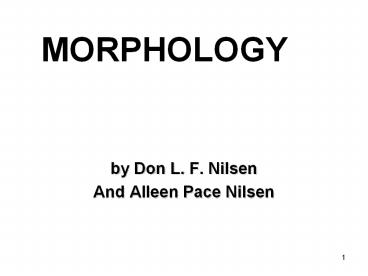 MORPHOLOGY